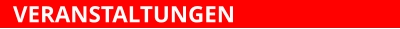 VERANSTALTUNGEN